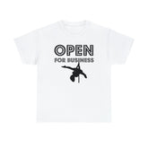 Open For Business - T-Shirt - Witty Twisters Fashions